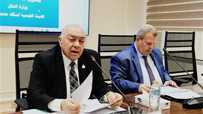 رئيس هيئة السكة الحديد أمام النواب:التحدي الأكبر يتمثل في زيادة الإيرادات 
